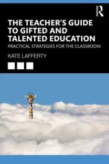 Image of The Teacher's Guide to Gifted and Talented Education : Practical Strategies for the Classroom