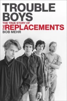 Image of Trouble Boys by Bob Mehr Hardback