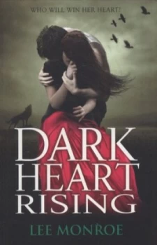 Image of Dark Heart Rising by Lee Monroe Paperback