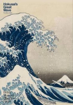 Image of Hokusais Great Wave by Timothy Clark Paperback