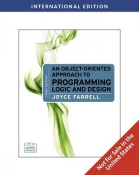 Image of An Object-Oriented Approach to Programming Logic and Design by Joyce Farrell Paperback