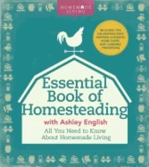 Image of essential book of homesteading the ultimate guide to sustainable living