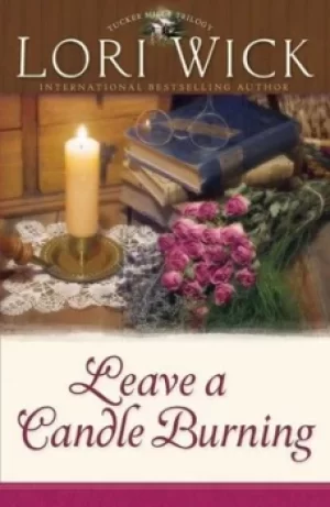 Image of Leave a candle burning by Lori Wick