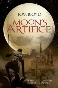 Image of Moons Artifice by Tom Lloyd Paperback