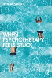 Image of When Psychotherapy Feels Stuck