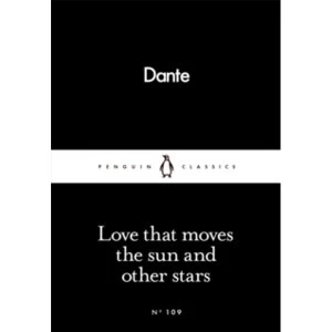 Image of Love That Moves the Sun and Other Stars by Dante Alighieri (Paperback, 2016)