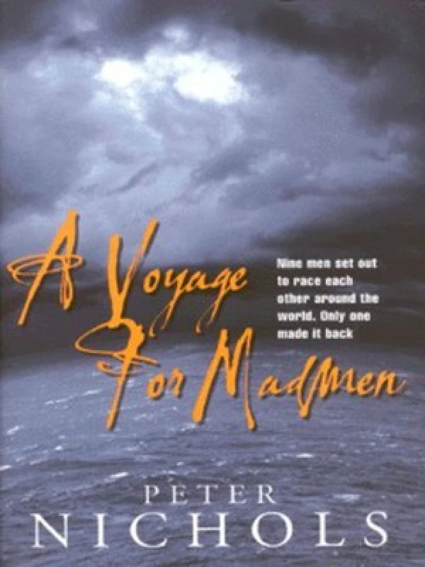 Image of A Voyage for Madmen by Peter Nichols Hardback