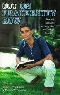 Image of out on fraternity row personal accounts of being gay in a college fraternit