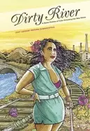 Image of dirty river a queer femme of color dreaming her way home