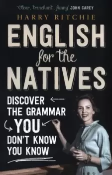 Image of English for the natives by Harry Ritchie