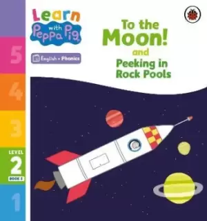 Image of Learn with Peppa Phonics Level 2 Book 5 - To the Moon! by Peppa Pig