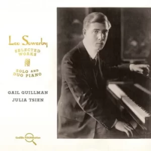 Image of Leo Sowerby Selected Works for Solo and Duo Piano by Leo Sowerby CD Album
