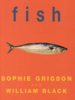 Image of Fish by Sophie Grigson Paperback