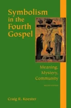 Image of Symbolism in the fourth Gospel by Craig R. Koester