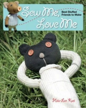 Image of Sew Me Love Me by Kuei Hsiu-Lan Paperback