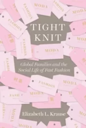 Image of tight knit global families and the social life of fast fashion