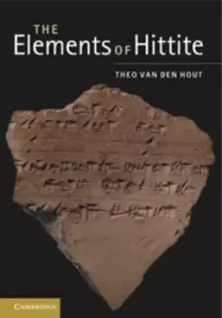 Image of The elements of Hittite by Theo van den Hout