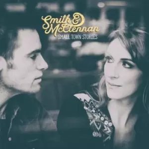 Image of Small Town Stories by Smith & McClennan CD Album