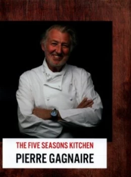 Image of The Five Seasons Kitchen by Pierre Gagnaire Hardback