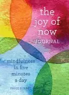Image of joy of now journal mindfulness in five minutes a day
