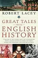 Image of great tales from english history a treasury of true stories about the extra