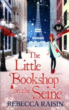 Image of The Little Bookshop on the Seine by Rebecca Raisin Book
