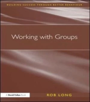 Image of Working with groups by Rob Long