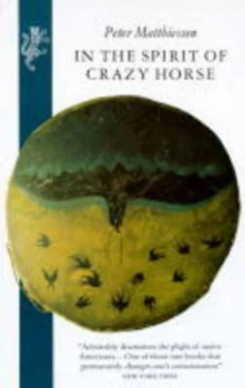 Image of In Spirit of Crazy Horse by Peter Matthiessen Paperback