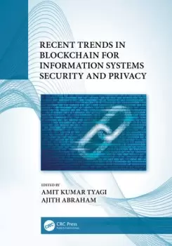 Image of Recent Trends in Blockchain for Information Systems Security and Privacy