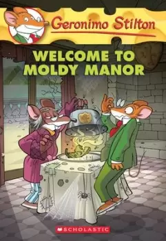 Image of Welcome to Moldy Manor (Geronimo Stilton #59) by Geronimo Stilton
