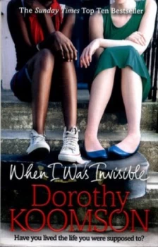 Image of When I Was Invisible by Dorothy Koomson Paperback