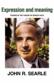 Image of Expression and Meaning by John R. Searle Paperback