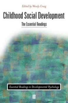 Image of Childhood Social Development by Wendy Craig Paperback