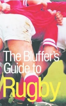 Image of The Bluffers Guide to Rugby Paperback