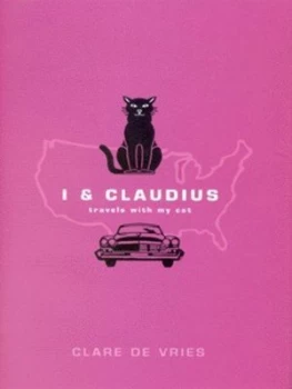 Image of I and Claudius by Clare De Vries Hardback