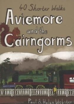 Image of Aviemore and the Cairngorms by Paul Webster and Helen Webster Paperback