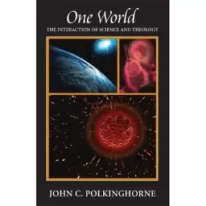 Image of One world by John C. Polkinghorne