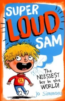 Image of Super Loud Sam by Jo Simmons Book