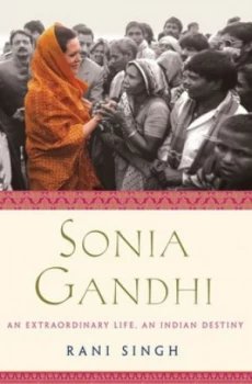 Image of Sonia Gandhi by Rani Singh Hardback