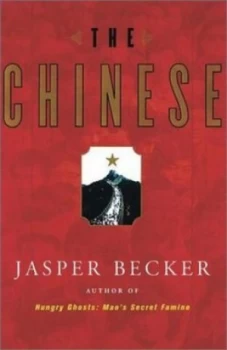 Image of The Chinese by Jasper Becker Paperback