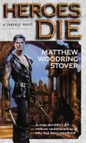 Image of heroes die a fantasy novel