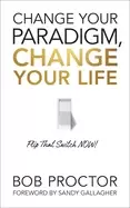 Image of change your paradigm change your life