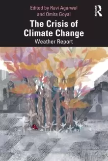 Image of The Crisis of Climate Change : Weather Report