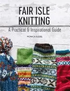Image of fair isle knitting a practical and inspirational guide