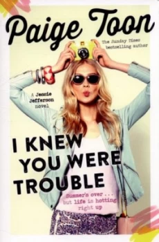 Image of I Knew You Were Trouble by Paige Toon Paperback