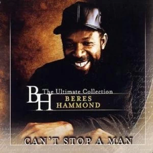 image of Cant Stop a Man - The Best of Beres Hammond by Beres Hammond CD Album