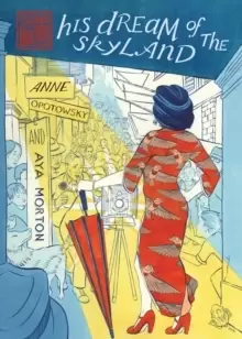 Image of His Dream of the Skyland: The Walled City Trilogy (Book One)