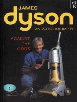 Image of Against the Odds by James Dyson Paperback