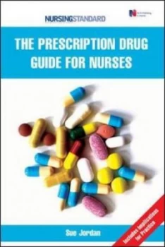 Image of The Prescription Drug Guide for Nurses by Sue Jordan Paperback