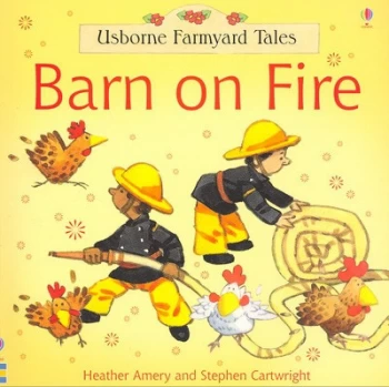 Image of Barn on Fire by Heather Amery and Stephen Cartwright and Betty Root Paperback